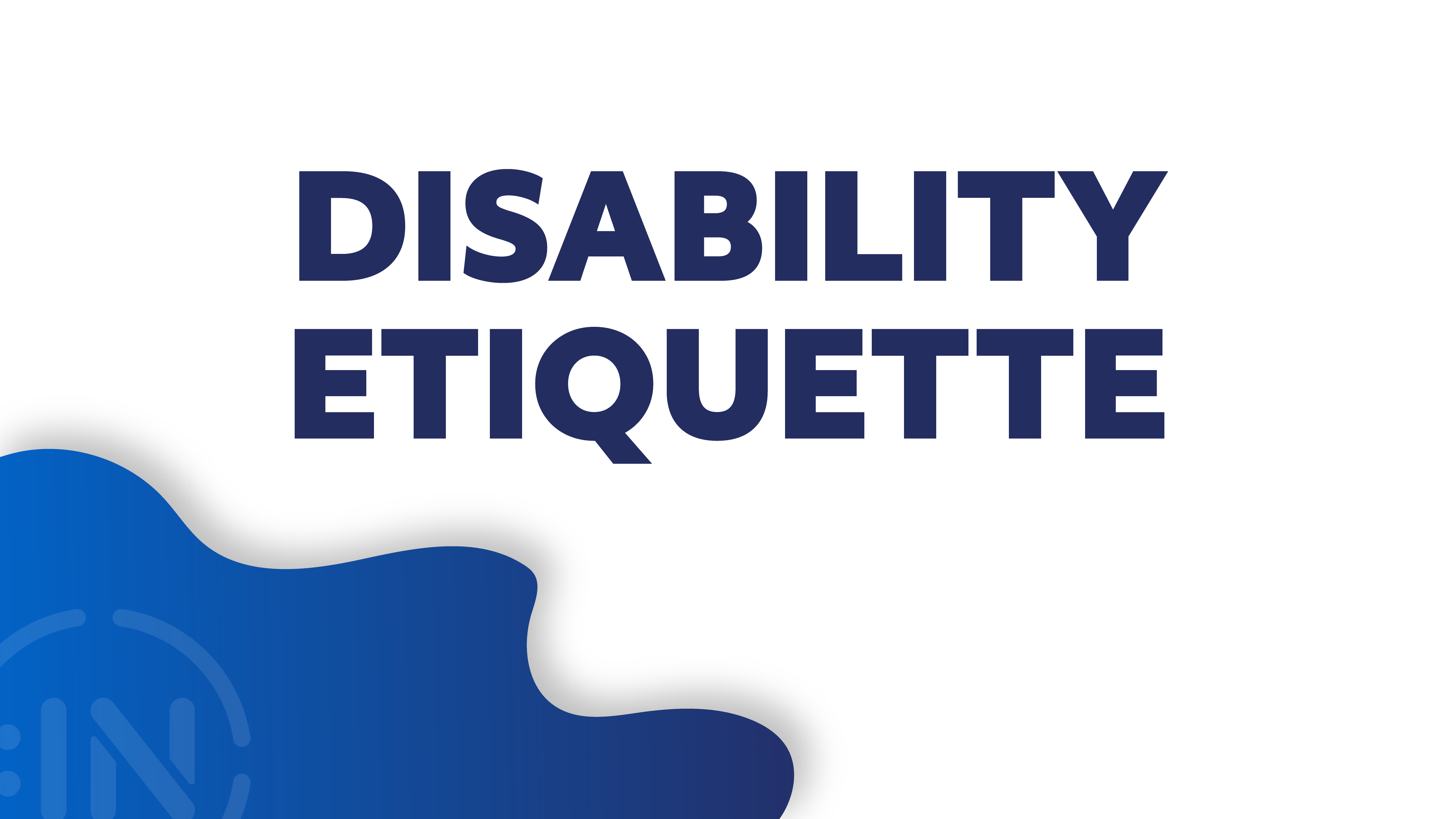 Session related to Disability Etiquette