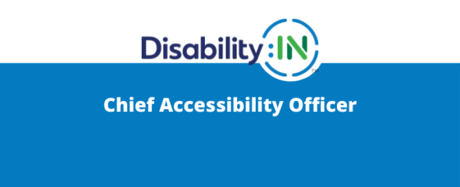 Disability:IN Chief Accessibility Officer