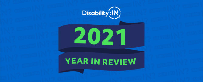 Disability:IN 2021 Year in Review