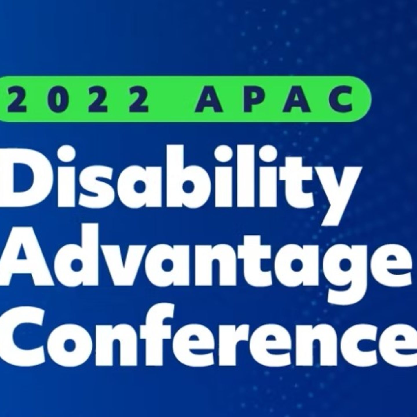 2022 APAC Disability Advantage Conference