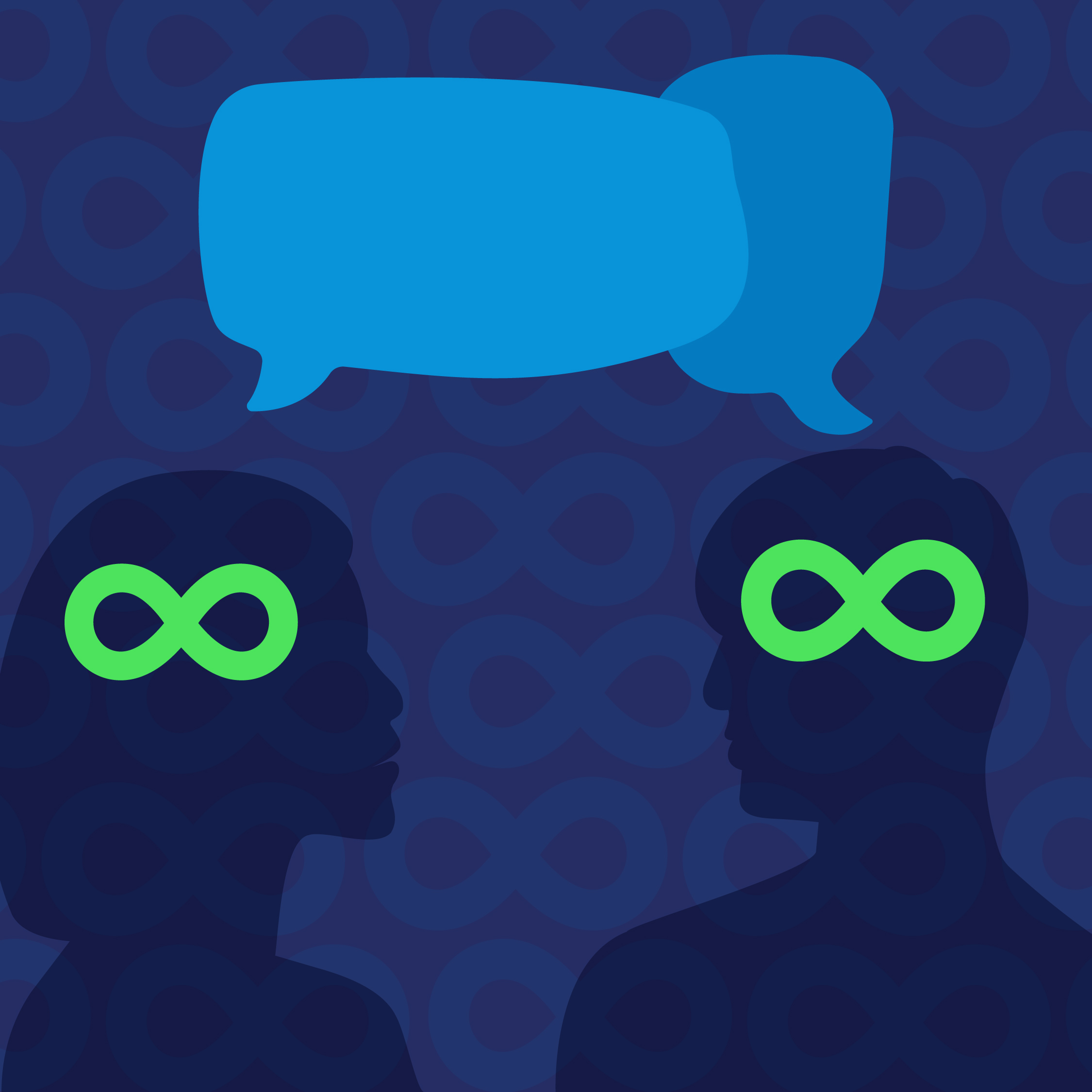 Two silhouettes with green infinity symbol facing each other with blue speech bubbles above them overlapping. In the background there is an infinity symbol pattern to represent neurodiversity.
