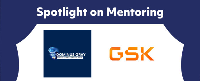 Spotlight on Mentoring with Dominus Gray and GSK.