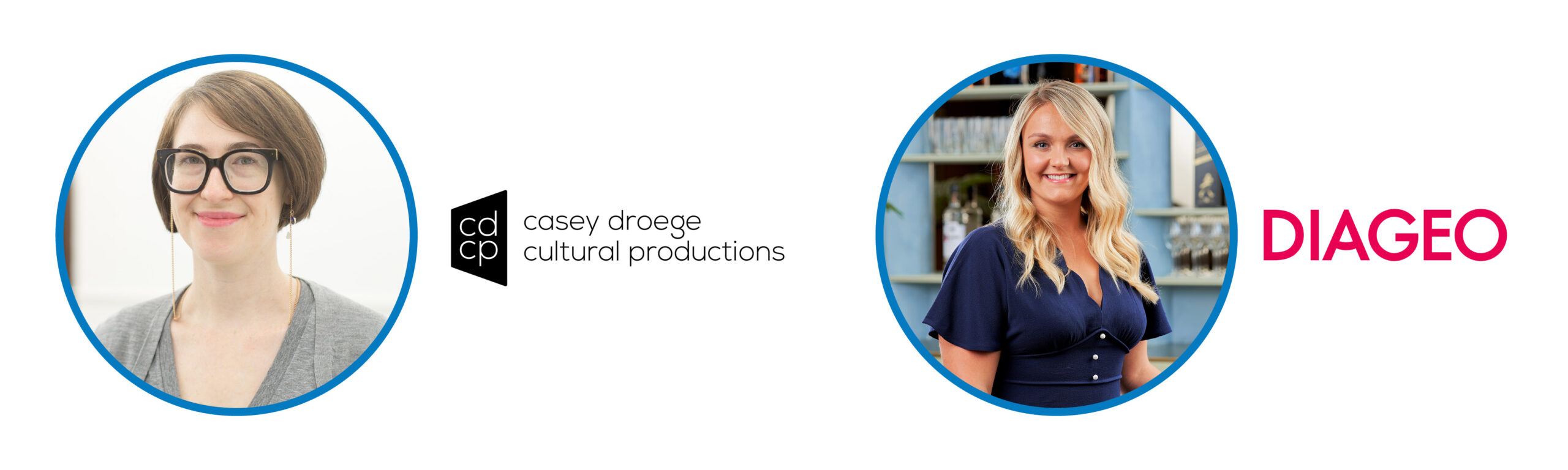 Casey Droege of Casey Droege Cultural Productions (CDCP) and Kaitlin Vallance of Diageo.