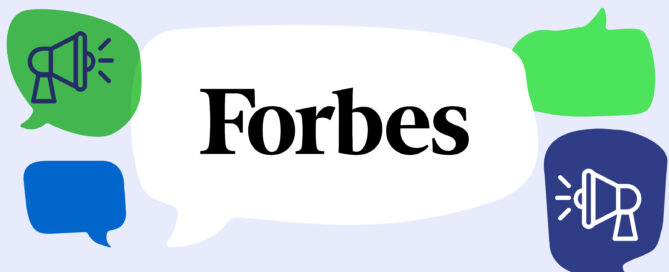 Forbes. Speech bubbles in greens and blues with megaphone icons.