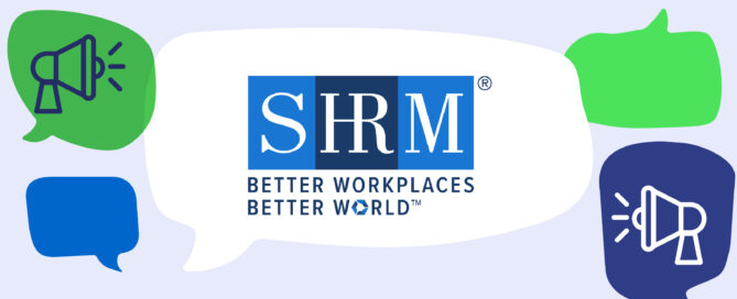 SHRM Better Workplaces Better World Logo. Speech bubbles in greens and blues with media icons.