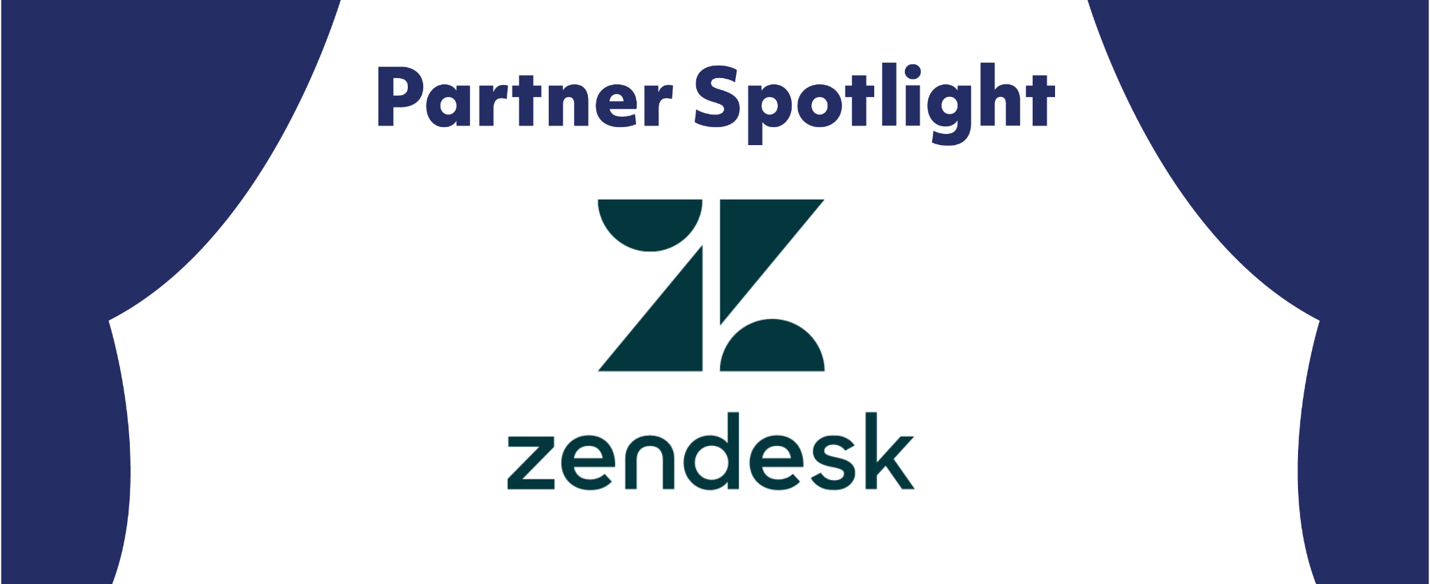 Partner Spotlight: Zendesk